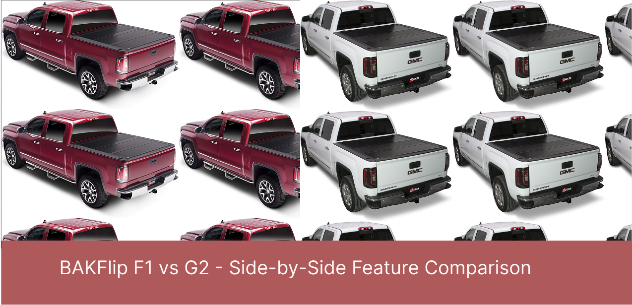 BAKFlip FiberMax vs G2 Tonneau Cover Comparison & Review